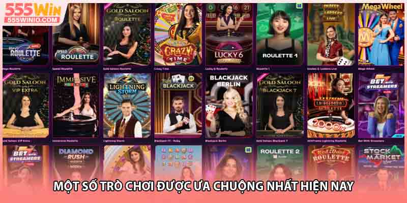 Một số trò chơi được ưa chuộng nhất hiện nay