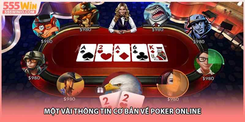 Một vài thông tin cơ bản về poker online