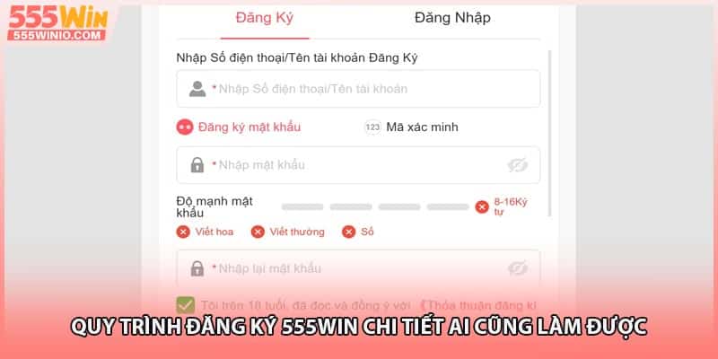 Quy trình đăng ký 555WIN chi tiết ai cũng làm được