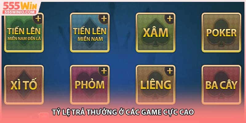 Tỷ lệ trả thưởng ở các game cực cao